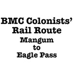 BMC Colonists' Rail Route Mangum to Eagle Pass
